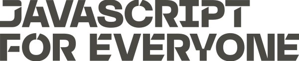 JavaScript for Everyone